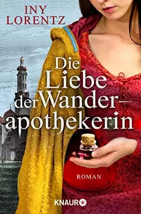 Couverture du produit · Die Liebe der Wanderapothekerin: Roman | Die spannende historische Roman-Serie im Deutschland des 18 Jahrhunderts