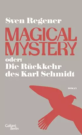 Couverture du produit · Magical Mystery oder: Die Rückkehr des Karl Schmidt