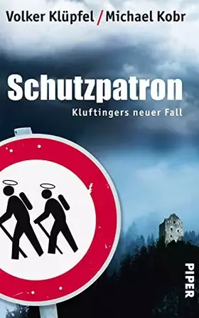 Couverture du produit · Schutzpatron: Kluftingers neuer Fall
