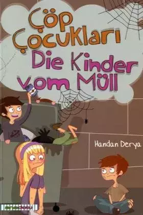 Couverture du produit · Die Kinder vom Müll: Cöp Cocuklari: Deutsch-Türkisch