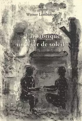 Couverture du produit · "J'ai fabriqué un lever de soleil"