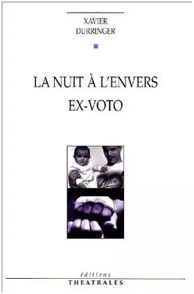 Couverture du produit · LA NUIT A L'ENVERS EX-VOTO