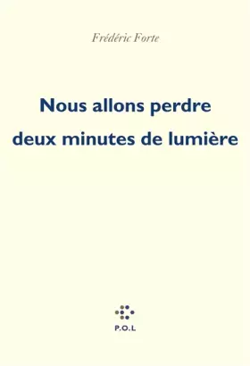 Couverture du produit · Nous allons perdre deux minutes de lumière