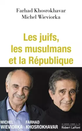 Couverture du produit · Les Juifs, les musulmans et la République