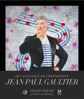 Couverture du produit · Jean-Paul Gaultier au Grand Palais