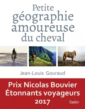 Couverture du produit · Petite Géographie amoureuse du cheval