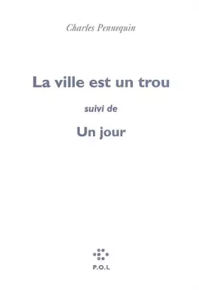 Couverture du produit · La ville est un trou/Le jour