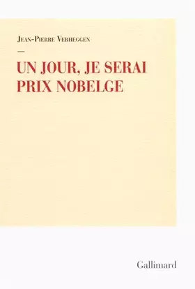 Couverture du produit · Un jour, je serai Prix Nobelge