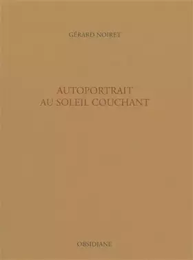 Couverture du produit · Autoportrait au soleil couchant