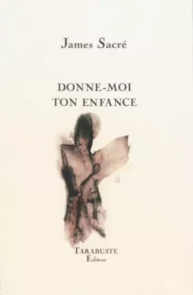 Couverture du produit · Donne-moi ton enfance