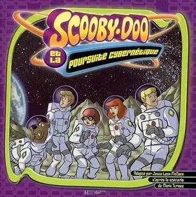 Couverture du produit · Scooby-Doo ! Et la poursuite cybernétique