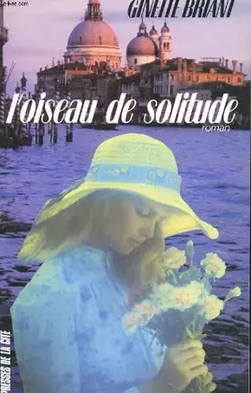 Couverture du produit · L'oiseau de solitude