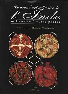 Couverture du produit · Le grand art culinaire de l'Inde millénaire à votre portée