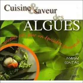 Couverture du produit · Cuisine & saveur des algues : Nouvelles clés pour un équilibre gourmand