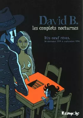 Couverture du produit · Les complots nocturnes: Dix-neuf rêves, de décembre 1979 à septembre 1994