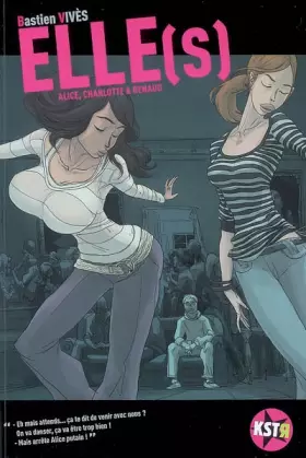 Couverture du produit · Elle(s) : Alice, Charlotte et Renaud