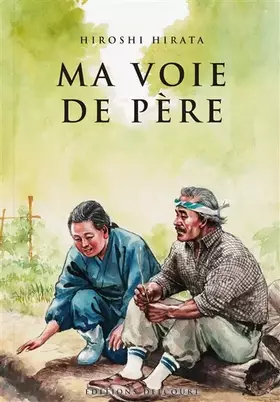 Couverture du produit · Hiroshi Hirata, ma voie de père