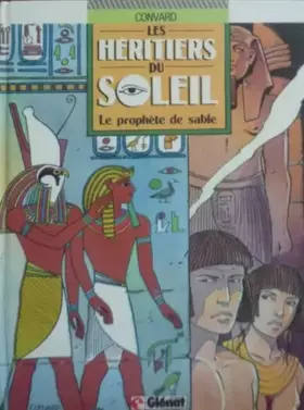Couverture du produit · Les héritiers du soleil, Tome 2 : Le Prophète de sable