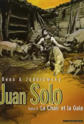 Couverture du produit · Juan Solo, tome 3 : La Chair et la Gale