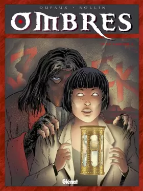Couverture du produit · Ombres, tome IV : Le Sablier 2
