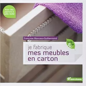 Couverture du produit · Je fabrique mes meubles en carton