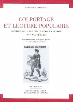 Couverture du produit · Colportage et lecture populaire. Imprimés de large circulation en Europe