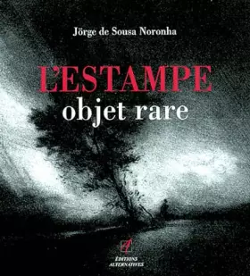 Couverture du produit · L'Estampe : Objet rare