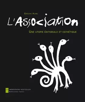 Couverture du produit · L'Association: Une utopie éditoriale et esthétique