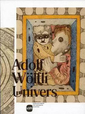 Couverture du produit · Adolf Wölfli Univers
