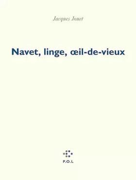 Couverture du produit · Navet, linge, oeil-de-vieux (3 volumes)