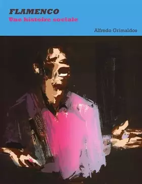 Couverture du produit · Flamenco: Une histoire sociale
