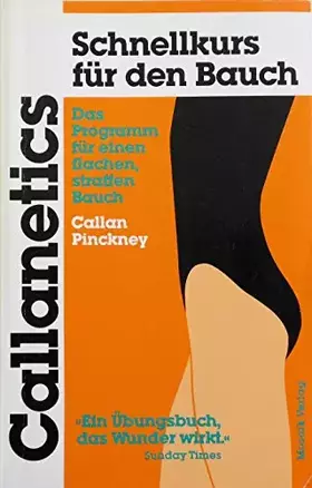 Couverture du produit · Schnellkurs für den Bauch: Das Programm für einen flachen, straffen Bauch (Callanetics)