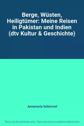 Couverture du produit · Berge, Wüsten, Heiligtümer: Meine Reisen in Pakistan und Indien (dtv Kultur & Geschichte)
