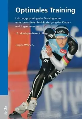 Couverture du produit · Optimales Training: Leistungsphysiologische Trainingslehre unter besonderer Berücksichtigung des Kinder- und Jugendtrainings