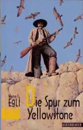 Couverture du produit · Die Spur zum Yellowstone