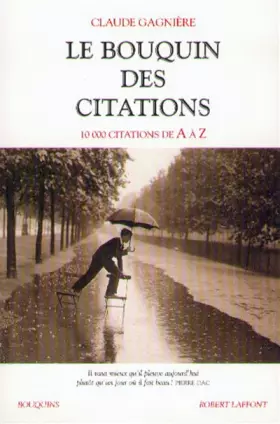 Couverture du produit · Le Bouquin des citations. 10 000 citations de A à Z