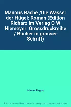 Couverture du produit · Manons Rache /Die Wasser der Hügel: Roman (Edition Richarz im Verlag C W Niemeyer. Grossdruckreihe / Bücher in grosser Schrift)
