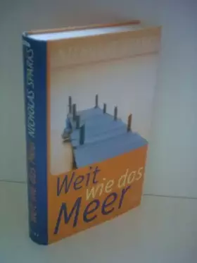 Couverture du produit · Weit wie das Meer: Roman: Roman. Aus d. Amerikan. v. Bettina Runge