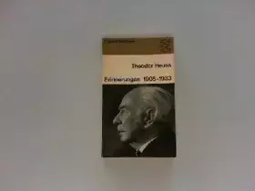 Couverture du produit · Theodor Heuss Erinnerungen 1905 - 1933.