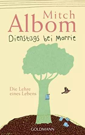 Couverture du produit · Dienstags bei Morrie: Die Lehre eines Lebens