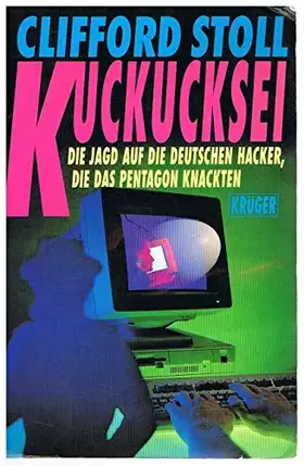 Couverture du produit · Kuckucksei. Die Jagd auf die deutschen Hacker, die das Pentagon knackten