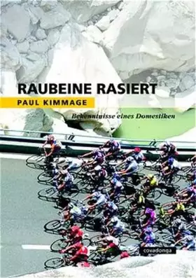 Couverture du produit · Raubeine rasiert. Bekenntnisse eines Domestiken.