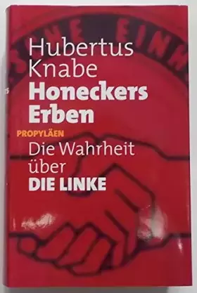 Couverture du produit · Honeckers Erben: Die Wahrheit über DIE LINKE