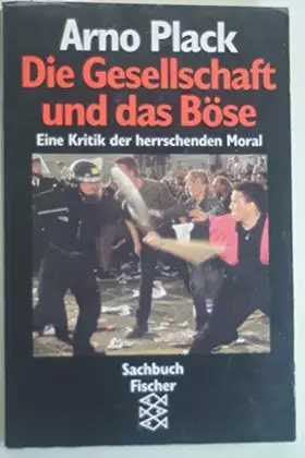 Couverture du produit · Die Gesellschaft und das Böse: Eine Kritik der herrschenden Moral