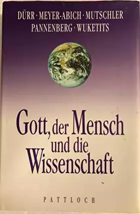 Couverture du produit · Gott, der Mensch und die Wissenschaft