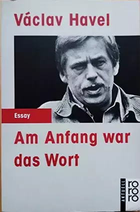 Couverture du produit · Am Anfang war das Wort: Texte von 1969 bis 1990
