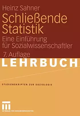 Couverture du produit · Schließende Statistik: Eine Einführung für Sozialwissenschaftler (Studienskripten zur Soziologie)