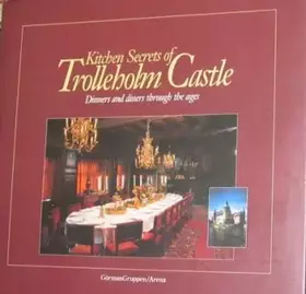 Couverture du produit · Kitchen Secrets of Trolleholm Castle