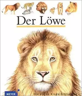Couverture du produit · Der Löwe (Meyers kleine Kinderbibliothek)