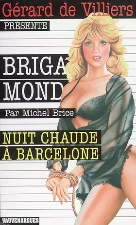 Couverture du produit · Brig.Mondaine 257 Nuit Chaude a Barcelone
